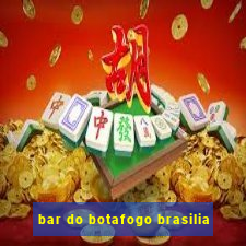 bar do botafogo brasilia